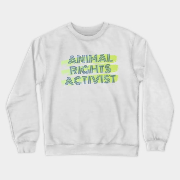 Animal Rights Activist Crewneck Sweatshirt by Bearded Vegan Clothing